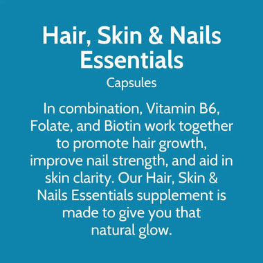 Hair, Skin and Nails Essentials – Vitamin B6, Folate, and Biotin Evergreen Wellness